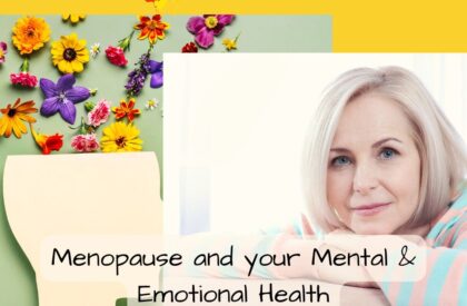 Menopause and Your Mental and Emotional Health